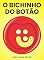 Livro O Bichinho do Botão