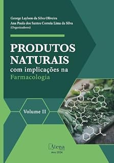 Livro Produtos naturais com implicações na farmacologia : Volume II