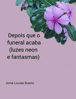 Livro Depois que o funeral acaba (luzes neon e fantasmas)