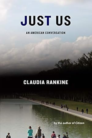 Just Us by Claudia Rankine