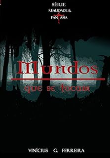 Livro Mundos que se tocam (Realidade & Fantasia Livro 1)