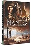 NANTES T1 DE SAINT FELIX A GILLES DE RAY (NANTES EN BD (1)) (French Edition) by 