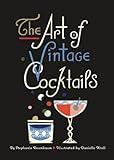 The Art of Vintage Cocktails by
