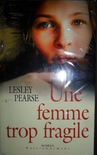 Une Femme Trop Fragile 2744194794 Book Cover