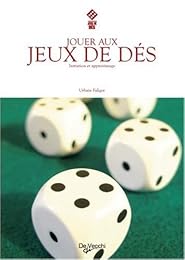 Jouer aux jeux de dés