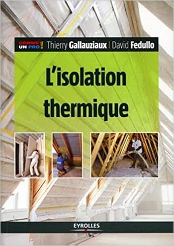 Amazon Fr L Isolation Thermique Thierry Gallauziaux David Fedullo Livres