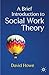 A Brief Introduction to Social Work Theory