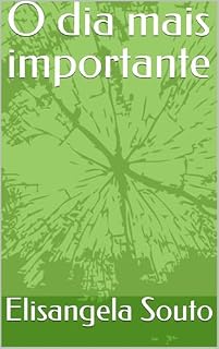 Livro O dia mais importante