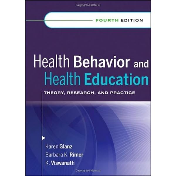 Health Behavior: Theory, Research, and Practice (Jossey-Bass