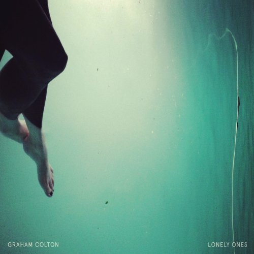 Graham Colton - Lonely Ones By Graham Colton - Zortam Music