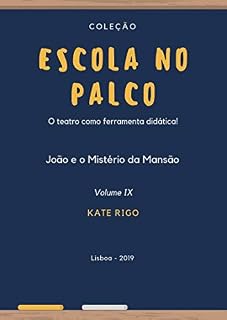 Livro Escola no Palco: João e o Mistério da Mansão