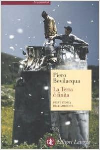 Piero Bevilacqua – La Terra è finita (2014)