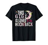 This Gigi Is Loved To The Moon And Back Tshirt