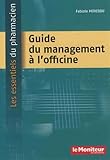 Guide du management à l'officine by
