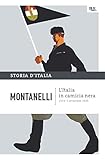 Image de L'Italia in camicia nera - 1919-3 settembre 1925: La storia d'Italia #11 (Italian Edition)