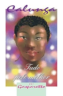 Livro Calunga - tudo pelo melhor