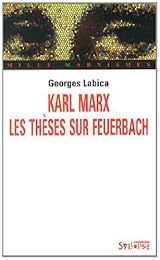 Karl Marx, les "Thèses sur Feuerbach"