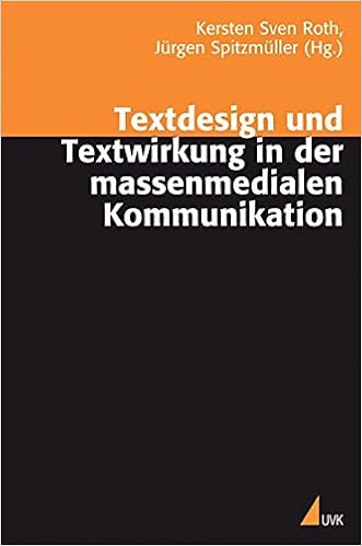 Textdesign Und Textwirkung In Der Massenmedialen Kommunikation Amazon De Roth Kersten Sven Spitzmuller Jurgen Bucher Textdesign Und Textwirkung In Der Massenmedialen Kommunikation Amazon De Roth Kersten Sven Spitzmuller Jurgen Bucher