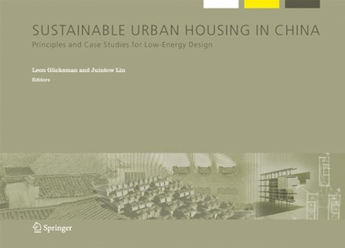 Download Sustainable Urban Housing in China: Principles and Case Studies for Low-Energy Design (Alliance for Global Sustainability Bookseries Book 9) (English Edition) PDF