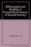 Image de Bibliography and Reading: A Festschrift in Honour of Ronald Staveley