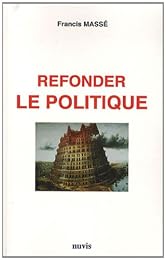 Refonder le politique