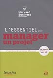 L'essentiel pour manager un projet (REFERENCES HARVARD) (French Edition) by