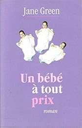 Un  bébé à tout prix