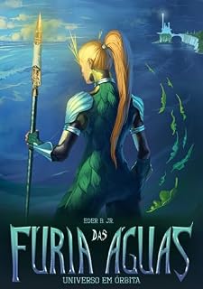 Livro Fúria das Águas (Universo em Órbita Livro 1)