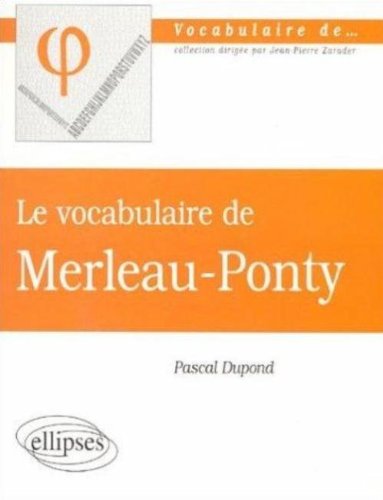 Le  vocabulaire de Merleau-Ponty
