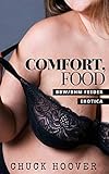 Comfort, Food: BBW/BHM Feeder Erotica