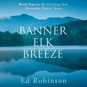 Amazon Com Banner Elk Breeze Mountain Breeze Series Book 1