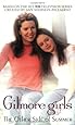 The Gilmore Girls: Other Side of Summer