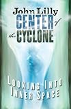 Center of the Cyclone: Looking into Inner Space cover
