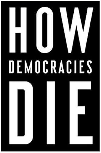 Download How Democracies Die PDF