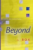 Beyond the Box: Diverging Curatorial Practices by