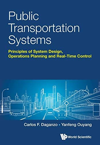PUBLIC TRANSPORTATION SYSTEMS: PRINCIPLES OF SYSTEM DESIGN