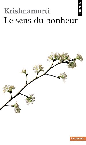 Le  sens du bonheur