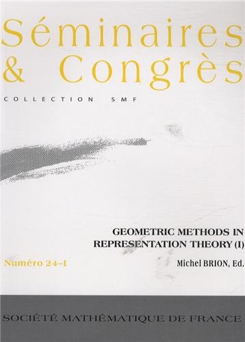 Geometric methods in representation theory