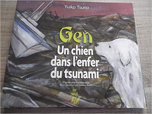 couverture de : Gen, un chien dans l'enfer du tsunami