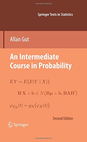 An Intermediate Course in Probability (Springer Texts in Statistics), by Allan Gut