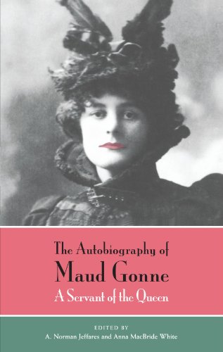 Maud GonneThe Autobiography of Maud Gonne: A Servant of the Queen