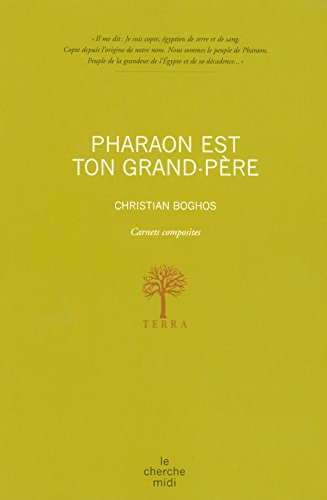Pharaon est ton grand-père