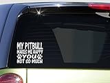 Pitbull Makes Me Happy *I579* 6 inch Pitbull sticker pit bull decal