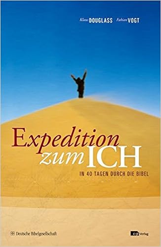 Expedition Zum Ich In 40 Tagen Durch Die Bibel Amazon De Douglass Klaus Vogt Fabian Bucher
