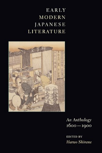 Download Early Modern Japanese Literature: An Anthology, 1600-1900 (Translations from the Asian Classics) (English Edition) PDF