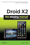 Droid X2: The Missing Manual (Missing Manuals) by Preston Gralla