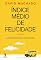 Livro Índice Médio de Felicidade