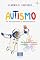 Livro Autismo: Do Nascimento à Adolescência. Uma Viagem pelos Desafios e Triunfos
