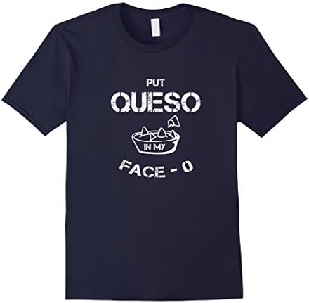 Men's Put Queso in My Face-O T-Shirt Large Navy