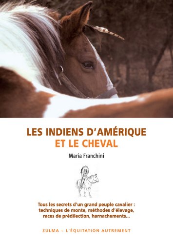 Les  Indiens d'Amérique et le cheval